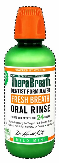 POWERED BY OXYGEN PROFESSIONAL FORMULA THERABREATH DENTIST FORMULATED FRESH BREATH ORAL RINSE FIGHTS BAD BREATH FOR 24 HOURS WORKS INSTANTLY TO TARGET BAD BREATH GERMS NO ALCOHOL, ARTIFICIAL FLAVORS, OR COLORS · NON BURNING DR. HAROLD KATZ MILD MINT