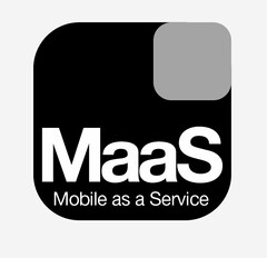 MAAS MOBILE AS A SERVICE