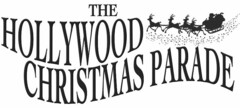 THE HOLLYWOOD CHRISTMAS PARADE