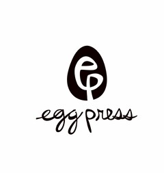 EGG PRESS EP