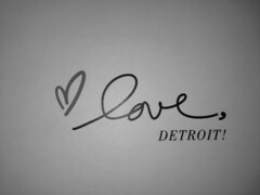 LOVE, DETROIT!