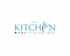 THE KITCHEN AT BLUE CREEK