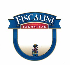 FISCALINI SINCE 1914 FARMSTEAD