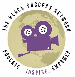 THE BLACK SUCCESS NETWORK EDUCATE. INSPIRE. EMPOWER.