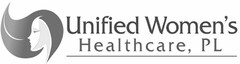 UNIFIED WOMEN'S HEALTHCARE PL