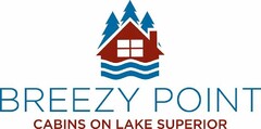 BREEZY POINT CABINS ON LAKE SUPERIOR