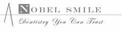 A NOBEL SMILE DENTISTRY YOU CAN TRUST