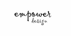 EMPOWER DESIGN