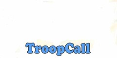 TROOPCALL