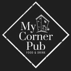 MY CORNER PUB FOOD & DRINK