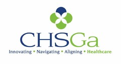 CHSGA INNOVATING · NAVIGATING ·ALIGNING·HEALTHCARE