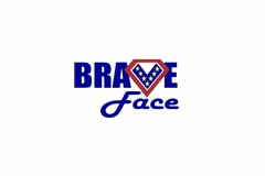 BRAVE FACE