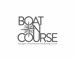 BOAT ON COURSE A PROGRAM OF THE NATIONAL SAFE BOATING COUNCIL