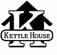 K KETTLE HOUSE