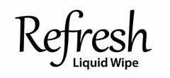 REFRESH LIQUID WIPE