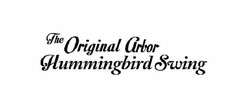 THE ORIGINAL ARBOR HUMMINGBIRD SWING