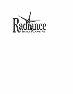 RADIANCE SERVICE BECOMES US