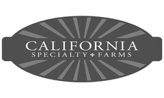 CALIFORNIA SPECIALTY FARMS