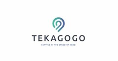 TEKAGOGO SERVICE AT THE SPEED OF NEED