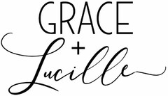 GRACE + LUCILLE