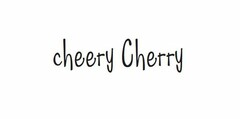 CHEERY CHERRY