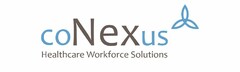 CONEXUS HEALTHCARE WORKFORCE SOLUTIONS