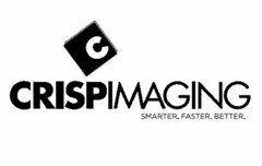 C CRISPIMAGING SMARTER. FASTER. BETTER.