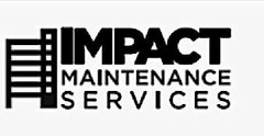 IMPACT MAINTENANCE SERVICES