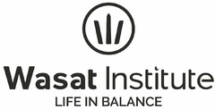 W WASAT INSTITUTE LIFE IN BALANCE