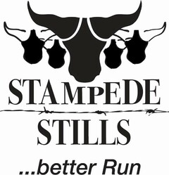 STAMPEDE STILLS ...BETTER RUN