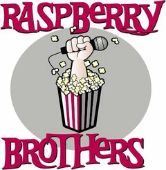 RASPBERRY BROTHERS