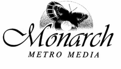 MONARCH METRO MEDIA