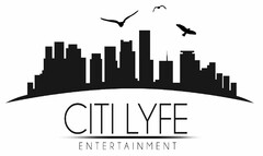 CITI LYFE ENTERTAINMENT