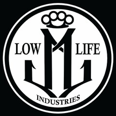 LOW LIFE INDUSTRIES LL