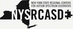 NEW YORK STATE REGIONAL CENTERS FOR AUTISM SPECTRUM DISORDERS NYSRCASD