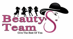 BEAUTY'S TEAM GIVE THE BEST OF YOU