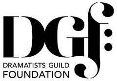 DGF: DRAMATISTS GUILD FOUNDATION