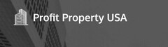 PROFIT PROPERTY USA