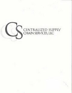 CSCS CENTRALIZED SUPPLY CHAIN SERVICES, LLC