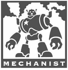 MECHANIST