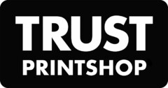 TRUST PRINTSHOP