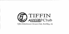 T TIFFIN ALLEGRO CLUB TIFFIN MOTORHOMES OWNERS CLUB, RED BAY, AL