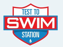 TEST TO SWIM STATION