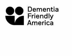 DEMENTIA FRIENDLY AMERICA