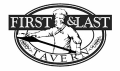 FIRST & LAST TAVERN