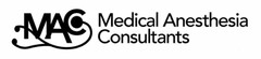 MAC MEDICAL ANESTHESIA CONSULTANTS