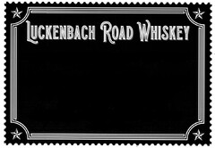 LUCKENBACH ROAD WHISKEY