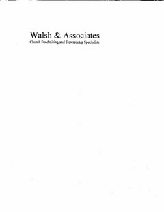 WALSH & ASSOCIATES CHURCH FUNDRAISING AND STEWARDSHIP SPECIALISTS