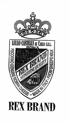 REX BRAND SUPERFINE QUALITY LELLO CASTELLI DI CARLO S.R.I. ROMA PECORINO GENUINE ROMAN CHEESE - MADE IN ITALY - FROM SHEEPS MILK