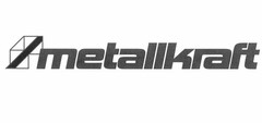 METALLKRAFT